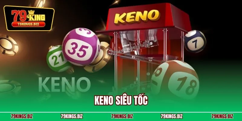 Keno siêu tốc